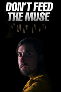 Don't Feed The Muse (2024) poster