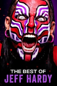 The Best of WWE: The Best of Jeff Hardy (2020)