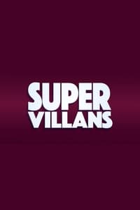 Super Villans (2022)