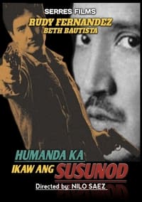 Poster de Humanda Ka... Ikaw ang Susunod