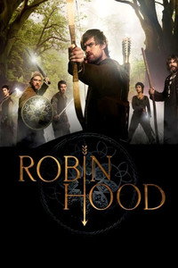Постер сериала «Робин Гуд (2006 - 2009)» — (3 из 33)