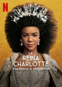 Poster de La reina Charlotte: Una historia de Bridgerton