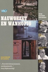 Poster de Nauwgezet en Wanhopig