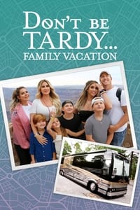 tv show poster Don%27t+Be+Tardy 2012