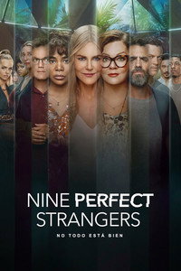 Постер сериала «Девять совсем незнакомых людей (2021)» — (7 из 55)
