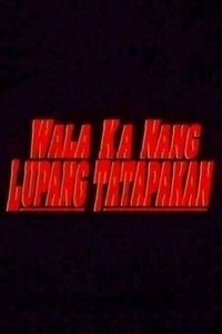 Poster de Wala Ka Nang Lupang Tatapakan