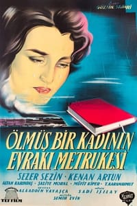 Ölmüş Bir Kadının Evrak-ı Metrukesi (1956)