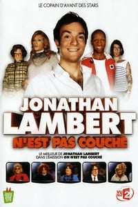 Jonathan Lambert n'est pas couché (2008)