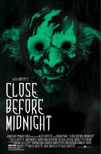 Close Before Midnight - 2015