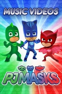 Poster de PJ Masks Music Videos