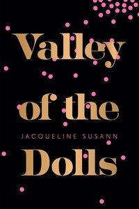 Jacqueline Susann's Valley of the Dolls