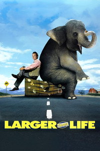 Постер фильма «Larger Than Life (1997)» — (6 из 22)