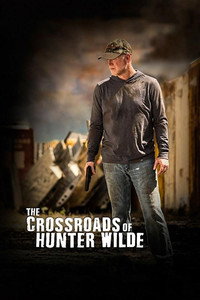 Постер фильма «The Crossroads of Hunter Wilde (2017)» — (3 из 4)