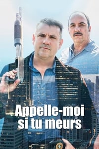 copertina serie tv Appelle-moi+si+tu+meurs 2019