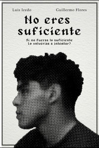 No eres suficiente