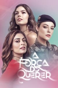 copertina serie tv A+For%C3%A7a+do+Querer 2017