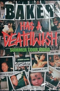 Baker Has A Deathwish Summer Tour (2009)