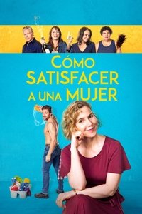 Poster de Cómo satisfacer a una mujer