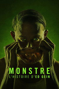 Affiche de la recommandation : Monstre : L'histoire d'Ed Gein