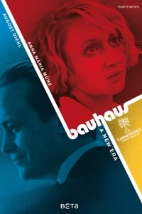 tv show poster Bauhaus%3A+A+New+Era 2019