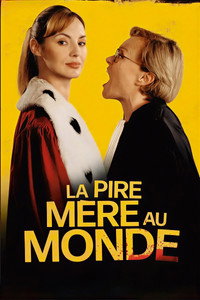 La pire mère au monde (2025) poster
