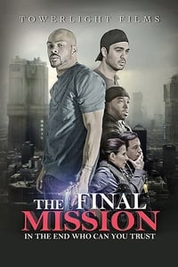 The Final Mission (2018)