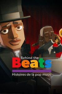 Poster de Behind the beats, histoires de la pop music