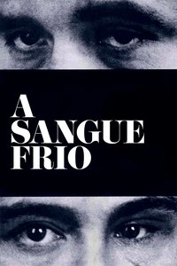 Imagem do Filme A Sangue Frio
