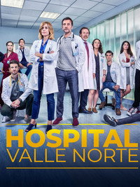 Постер сериала «Больница Валье Норте (2019)» — (1 из 2)