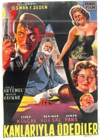 Kanlarıyla Ödediler (1955)