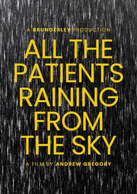 Imagem do Filme All the Patients Raining from the Sky