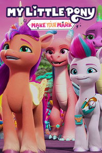 Постер мультсериала «My Little Pony: Зажги свою искорку (2022)» — (6 из 24)