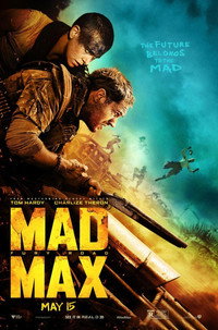 Постер фильма «Безумный Макс: Дорога ярости (2015)» — (8 из 319)