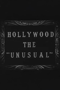 Imagem do Filme Hollywood the Unusual