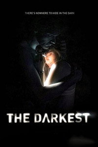 Постер фильма «The Darkest (2017)» — (2 из 3)