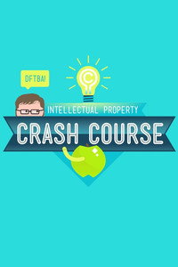 Постер сериала «Crash Course: Intellectual Property (2015)» — (1 из 4)