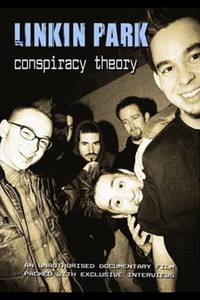 Постер фильма «Linkin Park: Conspiracy Theory (2004)» — (1 из 1)