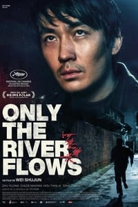 Only the River Flows (2023)
