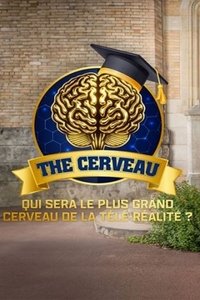 The cerveau : Qui sera le plus grand cerveau de la télé-réalité ?