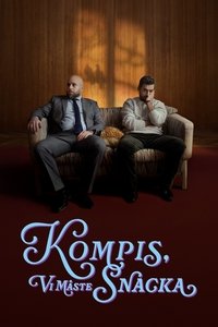 Poster de Kompis, vi måste snacka