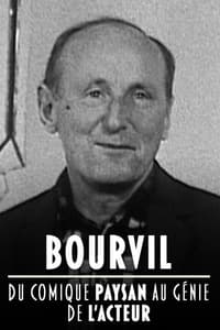 Bourvil, du comique paysan au génie de l'acteur (2015)