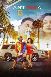 Poster de Ain't This a B