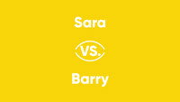 Sara vs. Barry