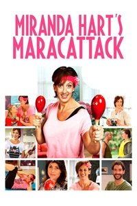 Miranda Hart’s Maracattack (2013)