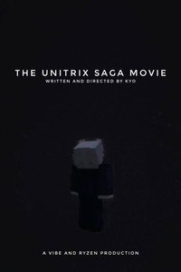 The Unitrix Saga Movie