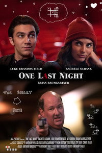 Постер фильма «One Last Night (2018)» — (4 из 7)