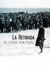 La Retirada ou l'exode d'un peuple