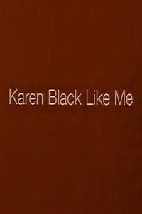 Poster de Karen Black Like Me