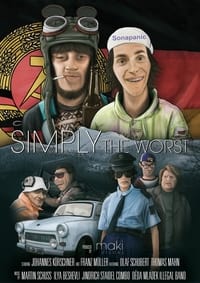 SIMPLY THE WORST (2016)