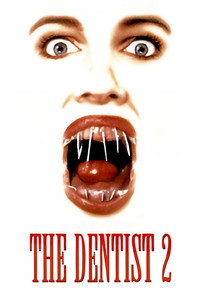The Dentist 2 (1998) poster